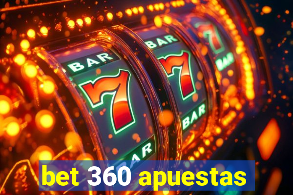 bet 360 apuestas